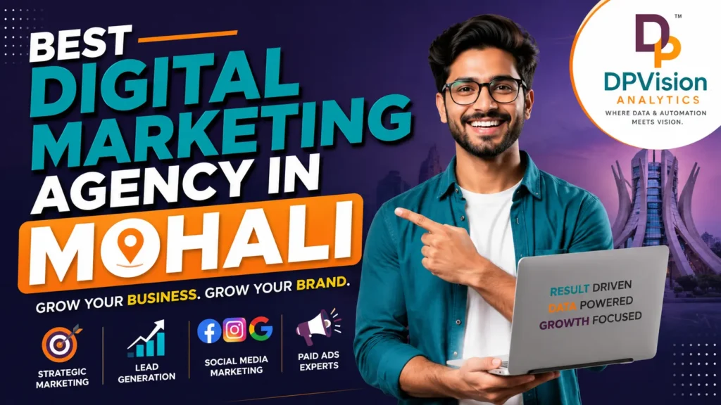 Best Digital Marketing Agency in Mohali DPVision Analytics